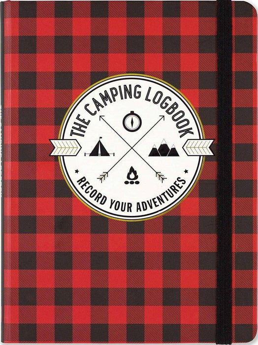 The Camping Logbook Hardcover (Camping Journal): Record Your Adventures