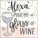 Simply Southern Alexa Wine Coaster